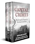 Capital Crimes: The Complete Inspector Bowman Casebook