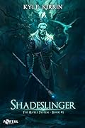 Shadeslinger (The Ripple System #1)