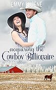 Acquiring the Cowboy Billionaire