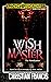 Wishmaster: The Novelization (Encyclopocalypse Movie Tie-In Series)