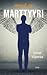 Minä ja marttyyri