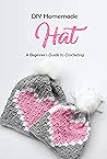 DIY Homemade Hat:...