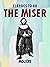 The Miser (Classics To Go)