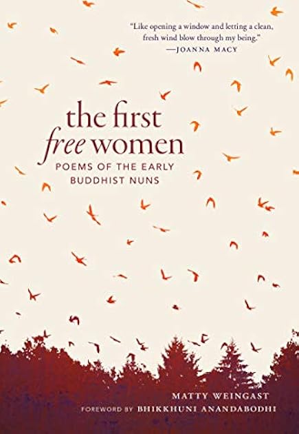 The First Free Women: Poems of the Early Buddhist nuns