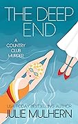 The Deep End (The Country Club Murders #1)