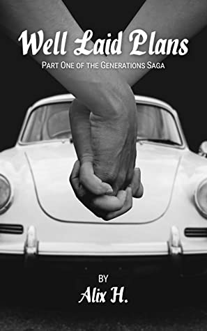 Well Laid Plans (Generations Series #1)