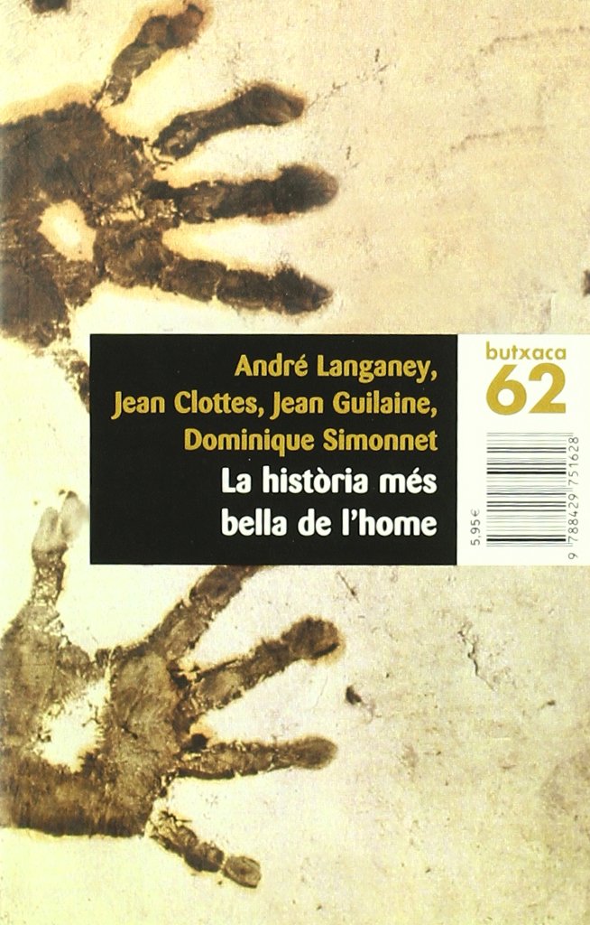 La història més bella de l'home.: Com la Terra es va fer humana (Paperback)
