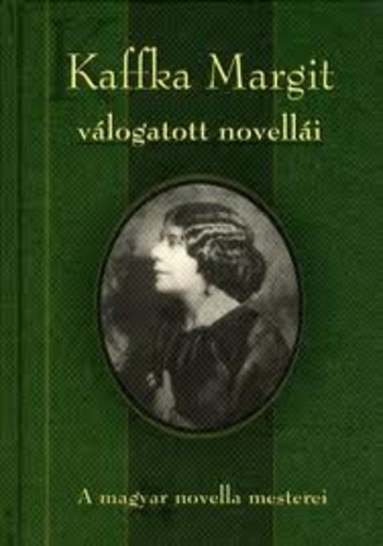 Kaffka Margit válogatott novellái