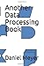 Another Data Processing Book
