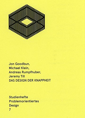 Das Design der Knappheit (Studienhefte Problemorientiertes Design, #7)