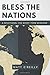 Bless the Nations by Matt O'Reilly