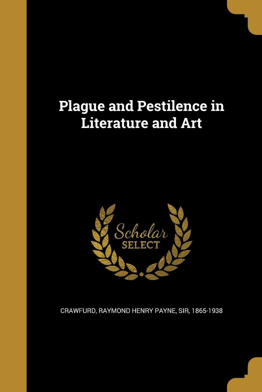 Plague and Pestilence in Literature and Art (Paperback)