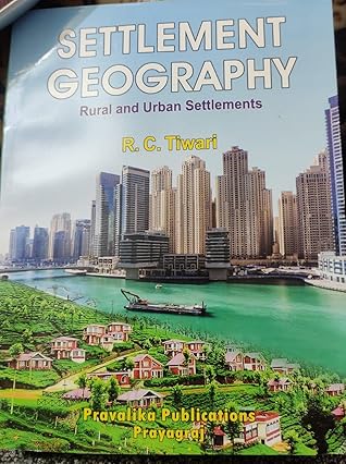 Settlement Geography: Rural and Urban Settlements