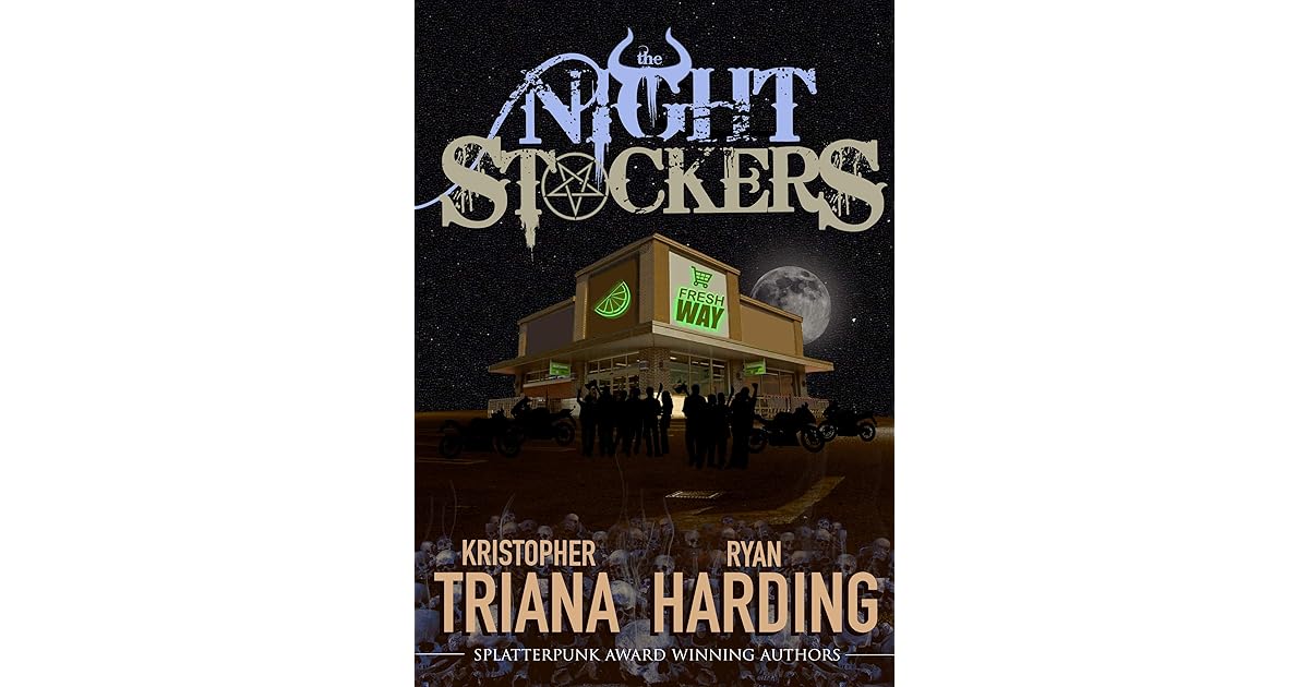 The Night Stockers by Kristopher Triana