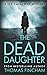 The Dead Daughter by Thomas Fincham