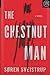 The Chestnut Man by Søren Sveistrup