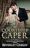 The Courtship Caper