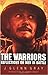 The Warriors: Reflections o...