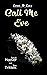 Love and Lies: Call Me Eve