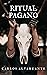 Ritual pagano (Spanish Edition)
