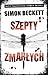 Szepty zmarłych by Simon Beckett