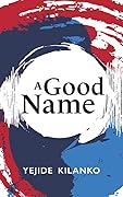 A Good Name 