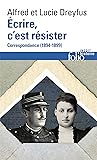 Écrire, c’est résister. Correspondance (1894-1899) (French Edition)