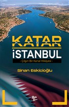 Katar İstanbul : Çılgın Bir Kanal Hikayesi