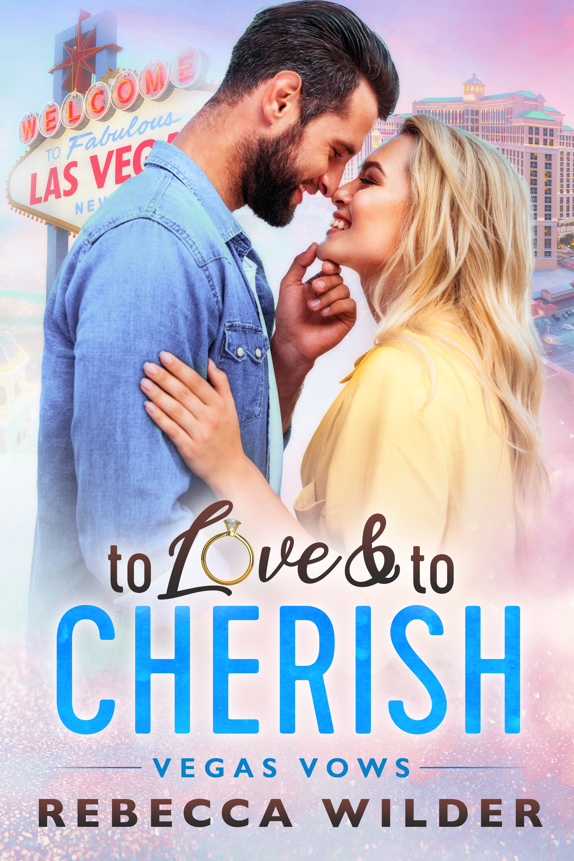 To Love & To Cherish (Kindle Edition)