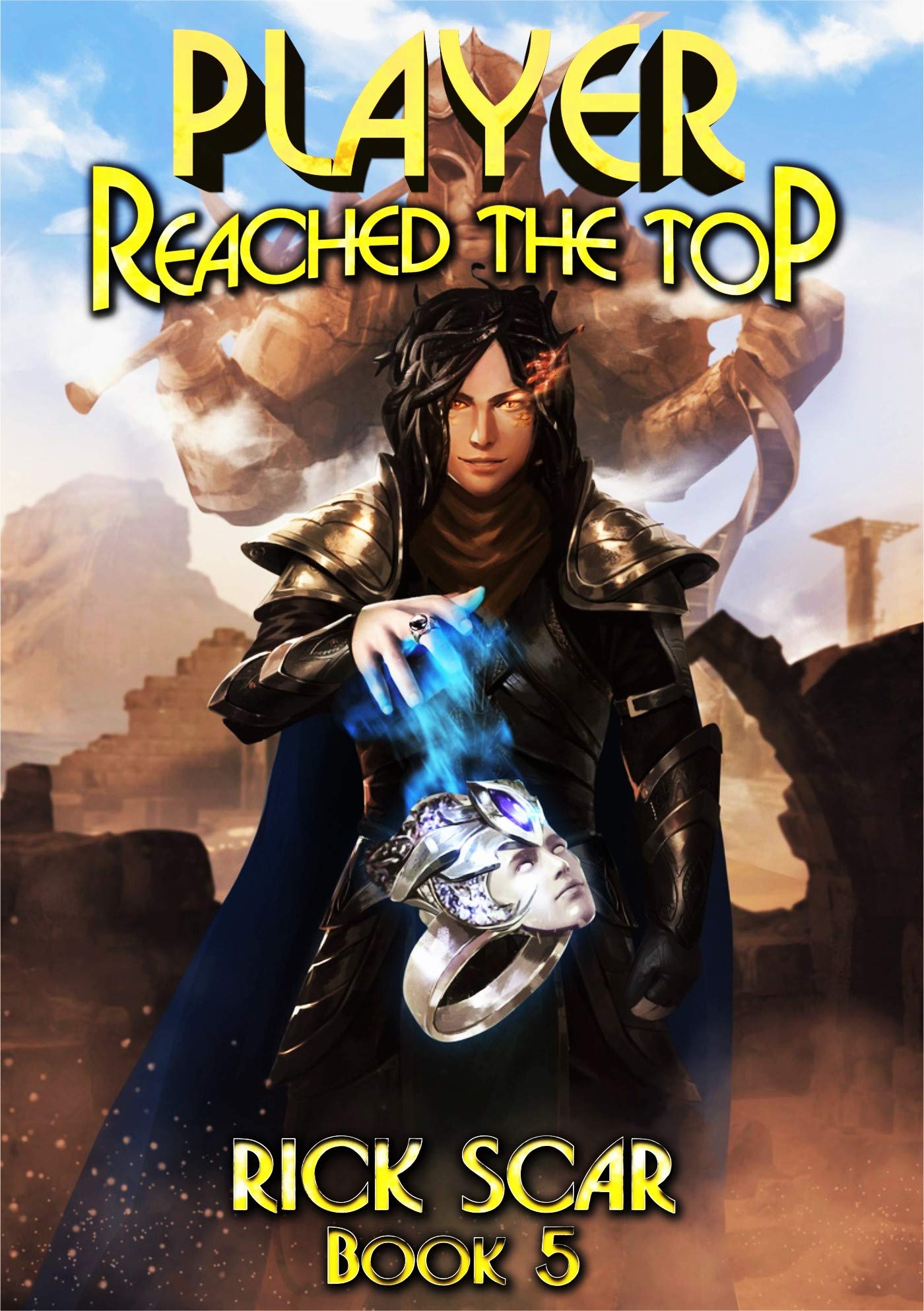 Player Reached the Top, Book 5 (Player Reached the Top #5)