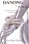 Dancing the Edge ...