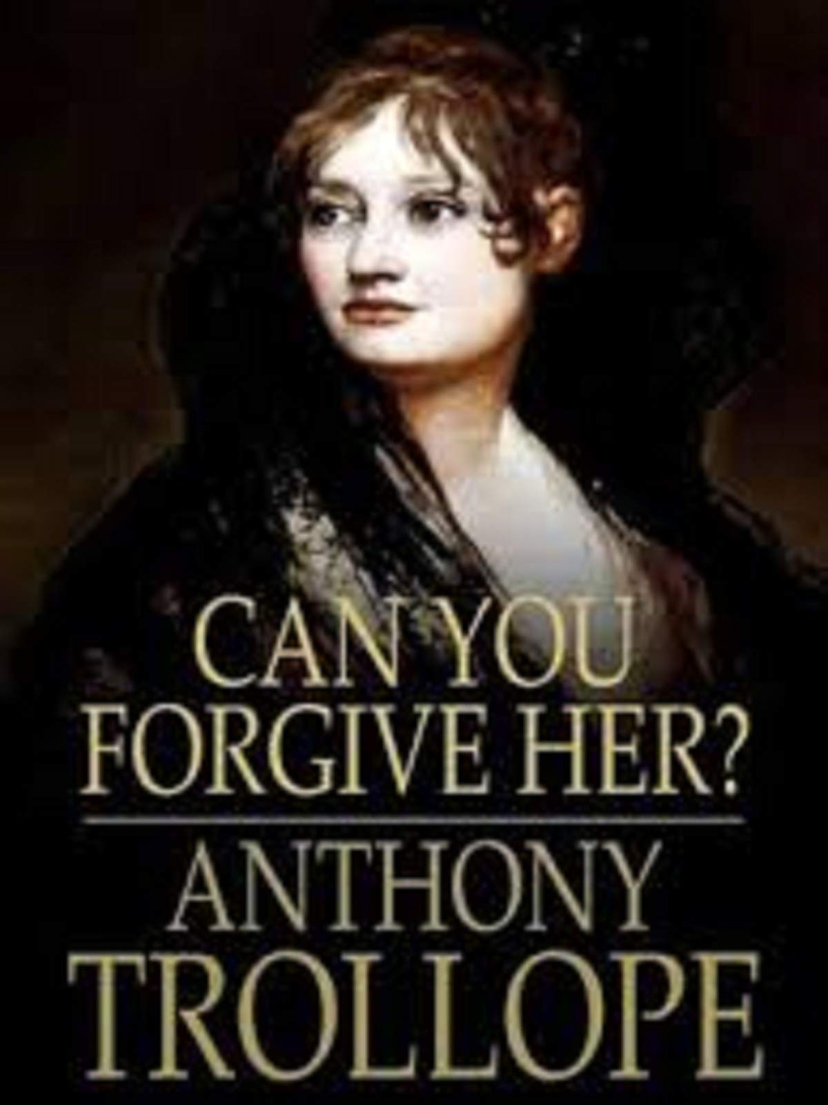 Can You Forgive Her?