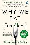 Why We Eat (Too M...
