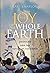 Joy of the Whole Earth: Jer...