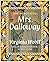 The Annotated Mrs. Dalloway by Virginia Woolf The Annotated Mrs. Dalloway by Virginia Woolf