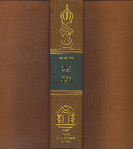 O Eterno Marido e Várias Novelas (Hardcover)