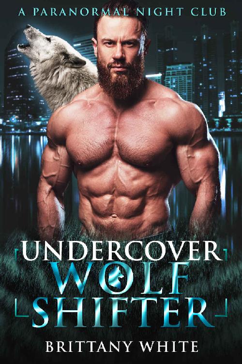 Undercover Wolf Shifter (Paranormal Night Club #2)