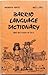 Barrio Language Dictionary: First Dictionary of Caló