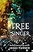 Tree Singer