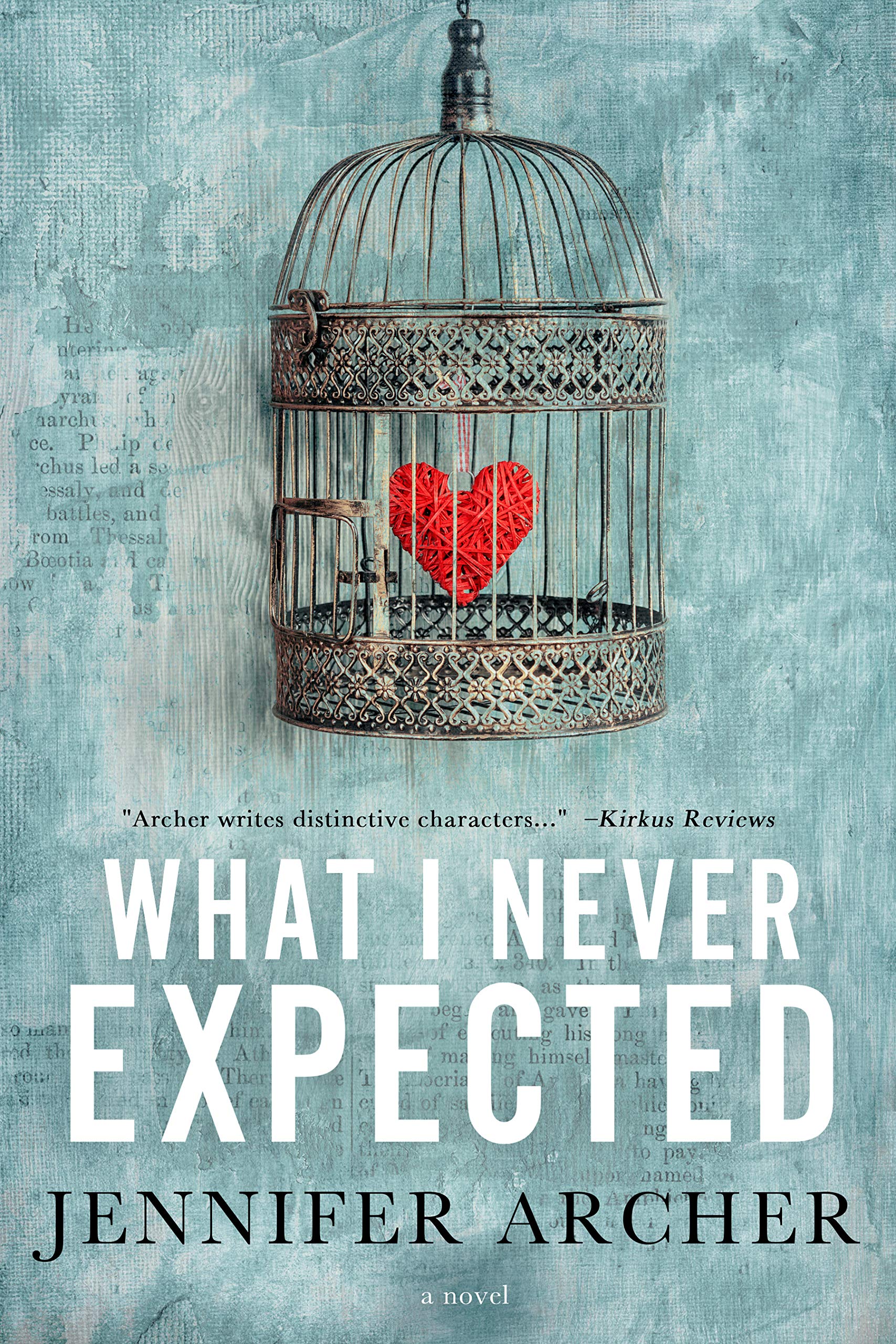 What I Never Expected (Kindle Edition)