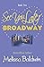See You Later Broadway (Broadway #2)