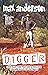 DIGGER by Max Anderson