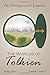 An Unexpected Journal: The Worlds of Tolkien: Explore the imagination and joy in the worlds created by J.R.R. Tolkien