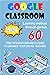 GOOGLE CLASSROOM 2020: Lear...