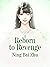 Reborn to Revenge: Volume 1