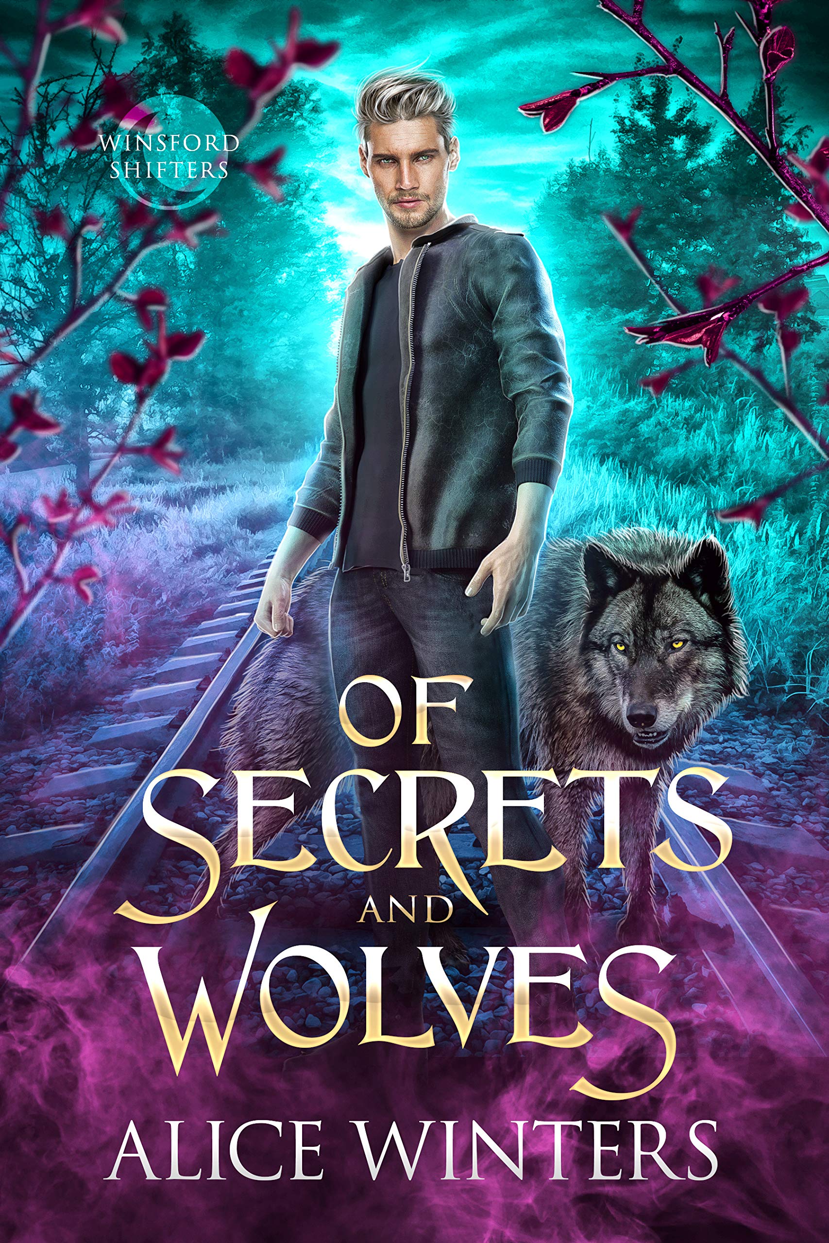 Of Secrets and Wolves (Winsford Shifters, #1)