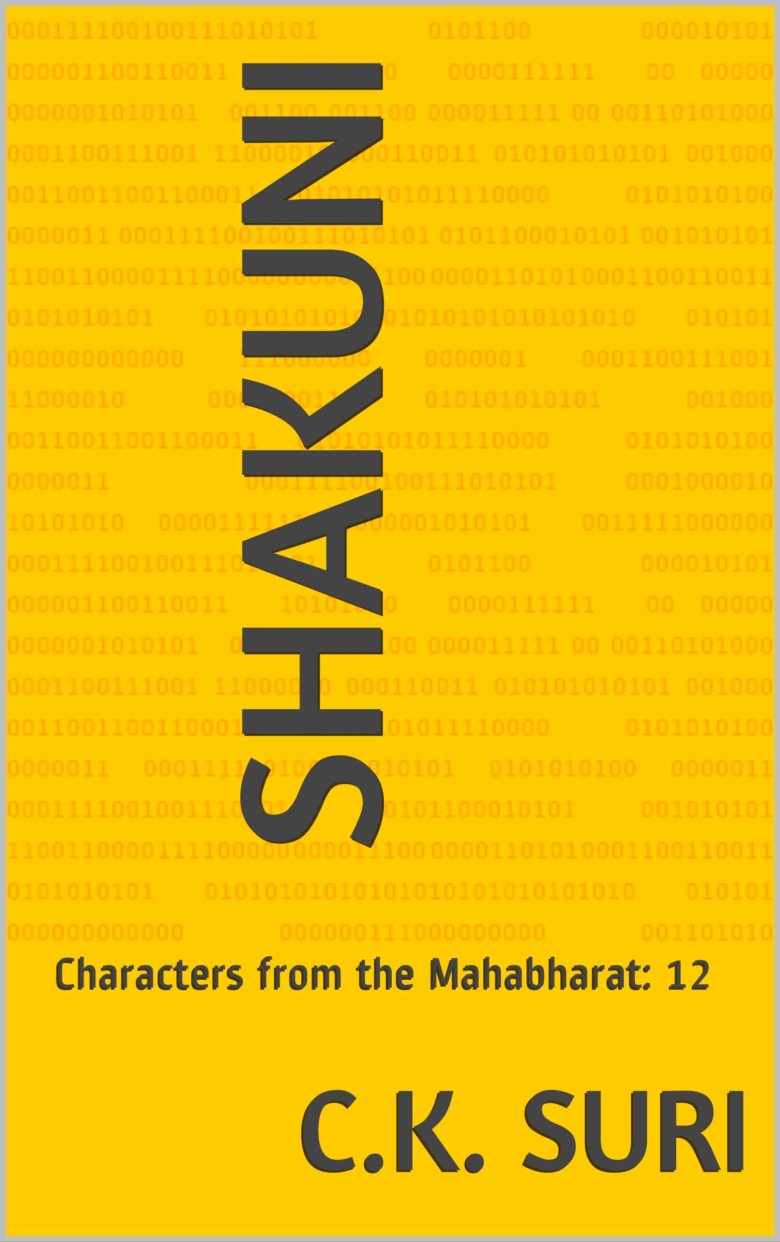 Shakuni (Characters from the Mahabharat Book 12)
