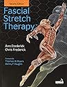 Fascial Stretch Therapy - Second Edition