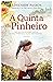 A Quinta do Pinheiro (Portuguese Edition)
