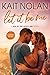 Let It Be Me (Men of the Misfit Inn, #1)